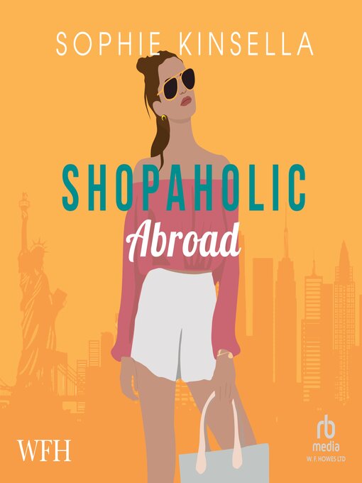Title details for Shopaholic Abroad by Sophie Kinsella - Available